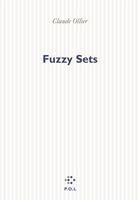 Couverture du livre « Fuzzy sets » de Claude Ollier aux éditions P.o.l