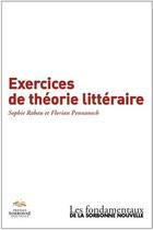 Couverture du livre « Exercices de théorie littéraire » de Sophie Rabau et Florian Pennanech aux éditions Presses De La Sorbonne Nouvelle