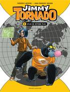 Couverture du livre « Jimmy Tornado T.1 ; Atlas ne répond plus » de Frederic Antoine et Jean-Francois Vachon aux éditions Presses Aventure