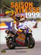 Couverture du livre « Saison Vitesse 1999 » de M Turco aux éditions Lariviere