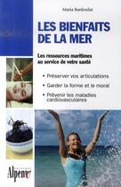 Couverture du livre « Les bienfaits de la mer » de Bardoulat Maria aux éditions Alpen