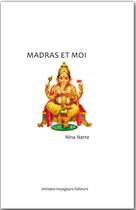 Couverture du livre « Madras et moi » de Nina Narre aux éditions Artisans Voyageurs
