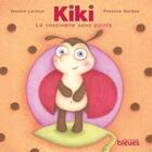 Couverture du livre « Kiki, la coccinelle sans points » de Jessica Laranjo et Roxanne Gareau aux éditions Les Heures Bleues