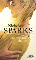 Couverture du livre « Une seconde chance » de Nicholas Sparks aux éditions Michel Lafon Poche