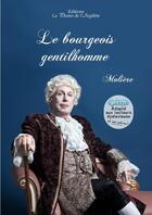 Couverture du livre « Le bourgeois gentilhomme » de Moliere aux éditions La Plume De L'argilete