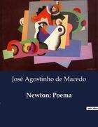 Couverture du livre « Newton: Poema » de José Agostinho De Macedo aux éditions Culturea