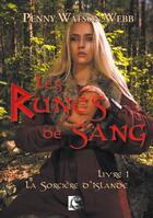 Couverture du livre « Les runes de sang Tome 1 : la sorcière d'Islande » de Penny Watson Webb aux éditions Vfb Editions