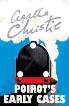 Couverture du livre « Poirot's early cases » de Agatha Christie aux éditions Harper Collins Uk