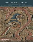 Couverture du livre « Early islamic textiles from along the silk road (hardback) » de Spuhler Friedrich aux éditions Thames & Hudson