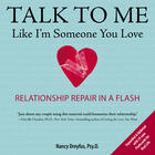 Couverture du livre « Talk to Me Like I'm Someone You Love, revised edition » de Dreyfus Nancy aux éditions Penguin Group Us