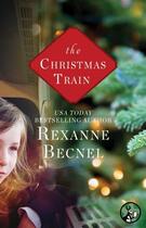 Couverture du livre « The Christmas Train » de Rexanne Becnel aux éditions Pocket Star