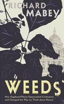 Couverture du livre « Weeds » de Richard Mabey aux éditions Profil Digital