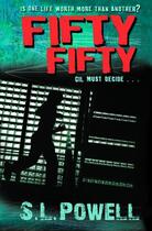 Couverture du livre « Fifty Fifty » de Powell S L aux éditions Piccadilly Press