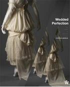 Couverture du livre « Wedded perfection » de Cynthia Amneus aux éditions D Giles Limited