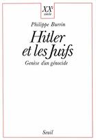 Couverture du livre « Hitler et les Juifs » de Philippe Burrin aux éditions Seuil