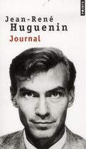 Couverture du livre « Journal » de Jean-Rene Huguenin aux éditions Points