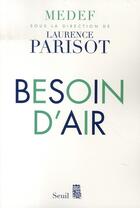 Couverture du livre « Besoin d'air » de Laurence Parisot aux éditions Seuil