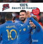 Couverture du livre « 100% équipe de France » de Laurent Audouin et Valentin Verthe aux éditions Larousse