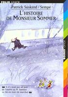 Couverture du livre « L'histoire de monsieur Sommer » de Jean-Jacques Sempe et Patrick Suskind aux éditions Gallimard-jeunesse