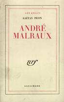Couverture du livre « Andre malraux » de Gaetan Picon aux éditions Gallimard (patrimoine Numerise)