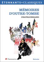 Couverture du livre « Mémoires d'outre-tombe » de Chateaubriand aux éditions Flammarion