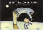 Couverture du livre « Le petit ballon de la lune » de Emile Jadoul aux éditions Ecole Des Loisirs