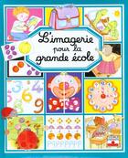 Couverture du livre « L'imagerie pour la grande école » de Marie-Renee Pimont et Emilie Beaumont aux éditions Fleurus