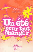 Couverture du livre « Un été pour tout changer » de Melissa De La Cruz aux éditions Albin Michel Jeunesse