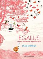 Couverture du livre « Egalus : le petit hérisson et la grande forêt » de Marije Tolman aux éditions Albin Michel