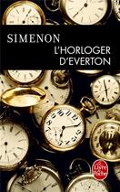 Couverture du livre « L'horloger d'Everton » de Georges Simenon aux éditions Le Livre De Poche