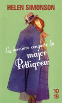 Couverture du livre « La dernière conquête du major Pettigrew » de Helen Simonson aux éditions 10/18