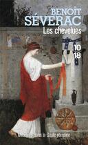 Couverture du livre « Les chevelues » de Benoit Severac aux éditions 10/18