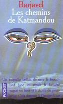 Couverture du livre « Les chemins de Katmandou » de Rene Barjavel aux éditions Pocket