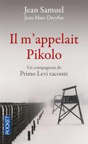 Couverture du livre « Il m'appelait Pikolo » de Jean Samuel aux éditions Pocket