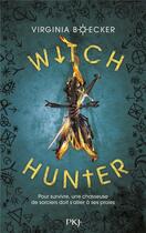 Couverture du livre « Witch hunter t.1 » de Virginia Boecker aux éditions Pocket Jeunesse