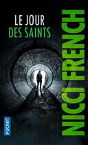 Couverture du livre « Le jour des saints » de Nicci French aux éditions Pocket