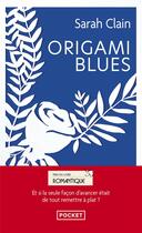 Couverture du livre « Origami blues » de Sarah Clain aux éditions Pocket