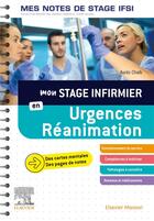 Couverture du livre « Mon stage infirmier en urgences-réanimation ; mes notes de stage IFSI » de Aures Chaib aux éditions Elsevier-masson