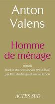 Couverture du livre « Homme de ménage » de Valens Anton aux éditions Editions Actes Sud