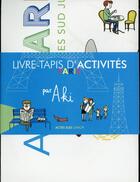 Couverture du livre « Paris ; livre-tapis d'activités » de Aki aux éditions Actes Sud Junior