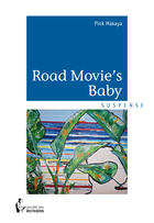 Couverture du livre « Road movie's baby » de Pink Makaya aux éditions Societe Des Ecrivains