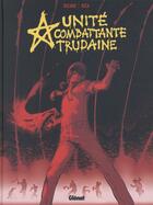 Couverture du livre « UCT ; Unité Combattante Trudaine » de Sylvain Ricard et Rica aux éditions Glenat