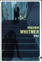 Couverture du livre « Pike » de Benjamin Whitmer aux éditions Gallmeister