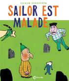 Couverture du livre « Sailor et Pekka Tome 2 ; Sailor est malade » de Jockum Nordstrom aux éditions Cambourakis