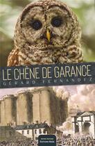 Couverture du livre « Le chêne de Garance » de Gerard Fernandez aux éditions Editions Maia