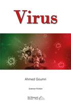 Couverture du livre « Virus » de Ahmed Goumri aux éditions Saint Honore Editions