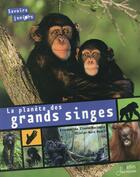 Couverture du livre « La planète des grands singes » de Alexandrine Civard-Racinais et Marc-Olivier Nadel aux éditions Belin Education
