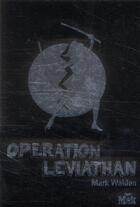 Couverture du livre « Operation Léviathan » de Mark Walden aux éditions Editions Du Masque
