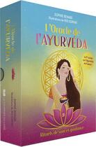 Couverture du livre « L'oracle de l'ayurvéda : rituels de soin et guidance » de Sophie Benabi et Iris Doreno aux éditions Courrier Du Livre
