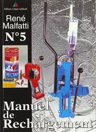 Couverture du livre « Manuel De Rechargement N 5 » de Rene Malfatti aux éditions Crepin Leblond